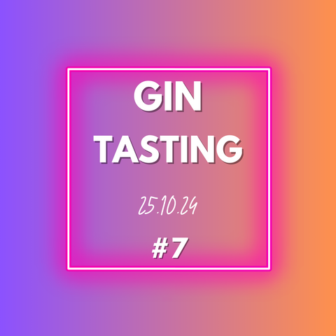 #7 Gin Tasting 25.10.24