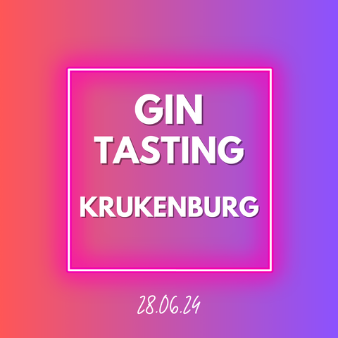 1. Edition - Gin Tasting auf der Krukenburg 28.06.24